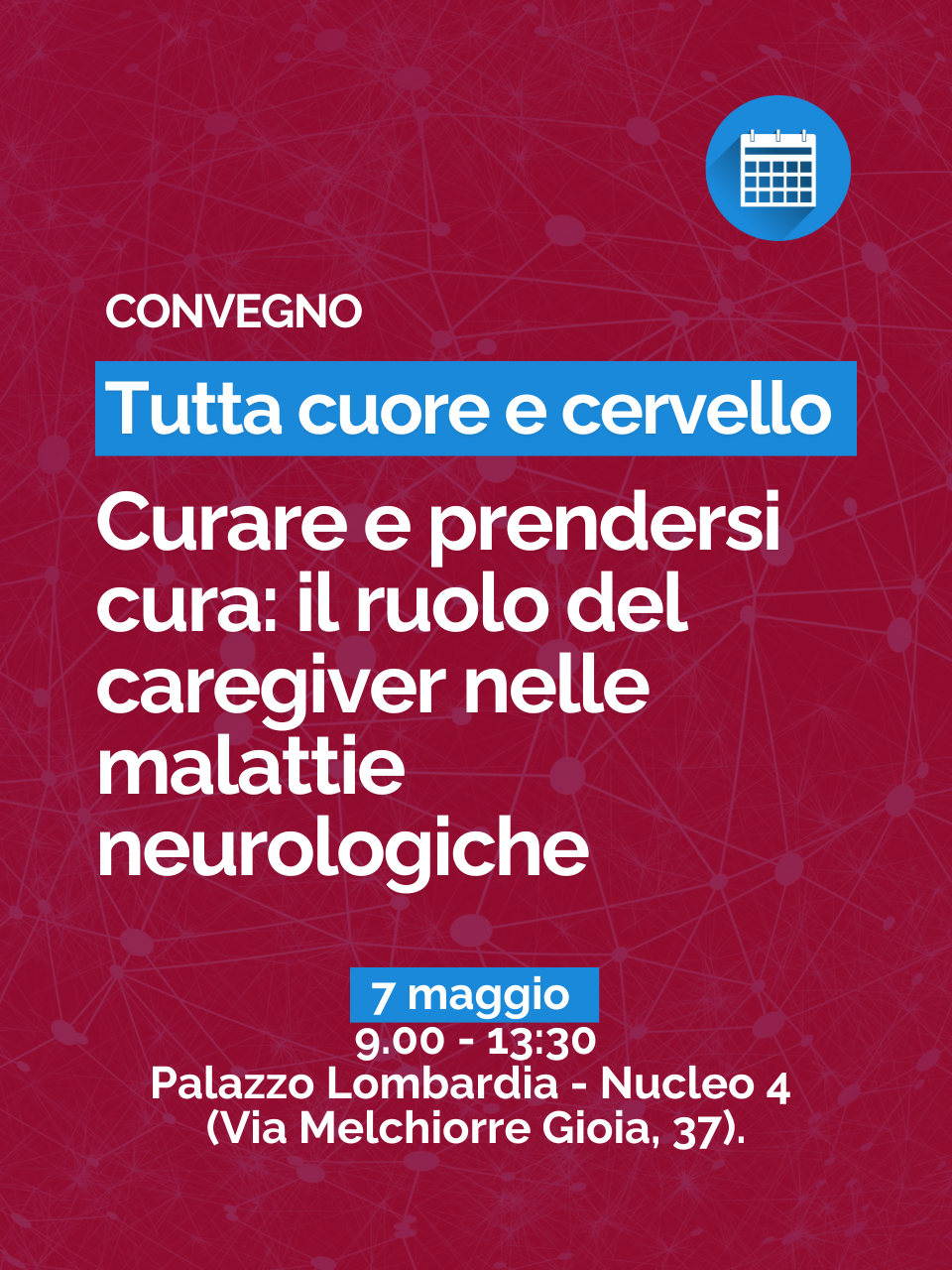 TUTTA CUORE E CERVELLO: IL RUOLO DEL CAREGIVER NELLE MALATTIE NEUROLOGICHE