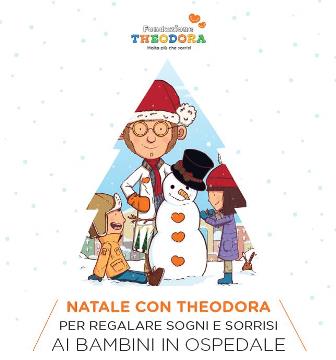 NATALE CON THEODORA: PER REGALARE SOGNI E SORRISI AI BAMBINI IN OSPEDALE