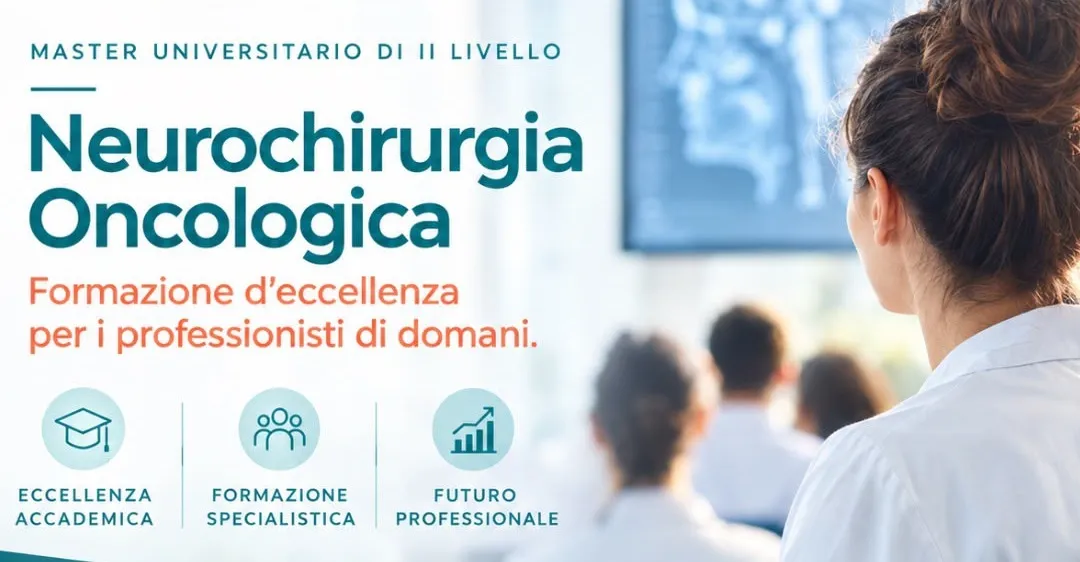 Nasce a Milano il primo Master universitario italiano in Neurochirurgia Oncologica Avanzata